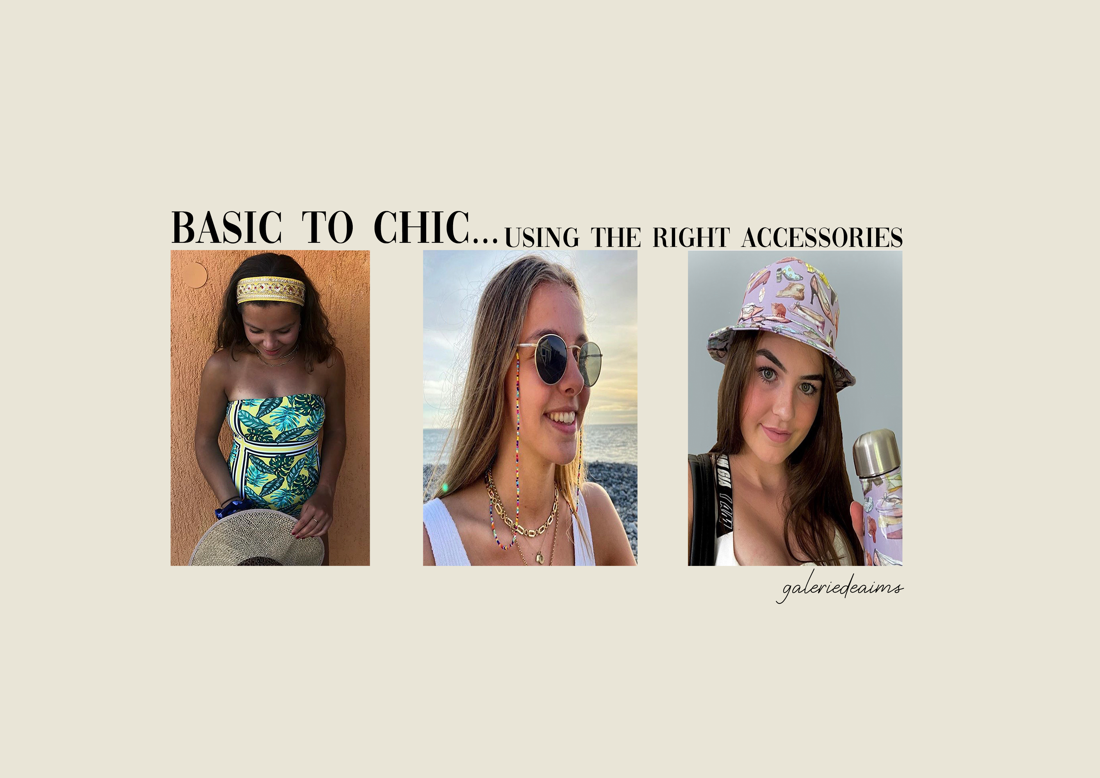 Basic to chic… using the right accessories.