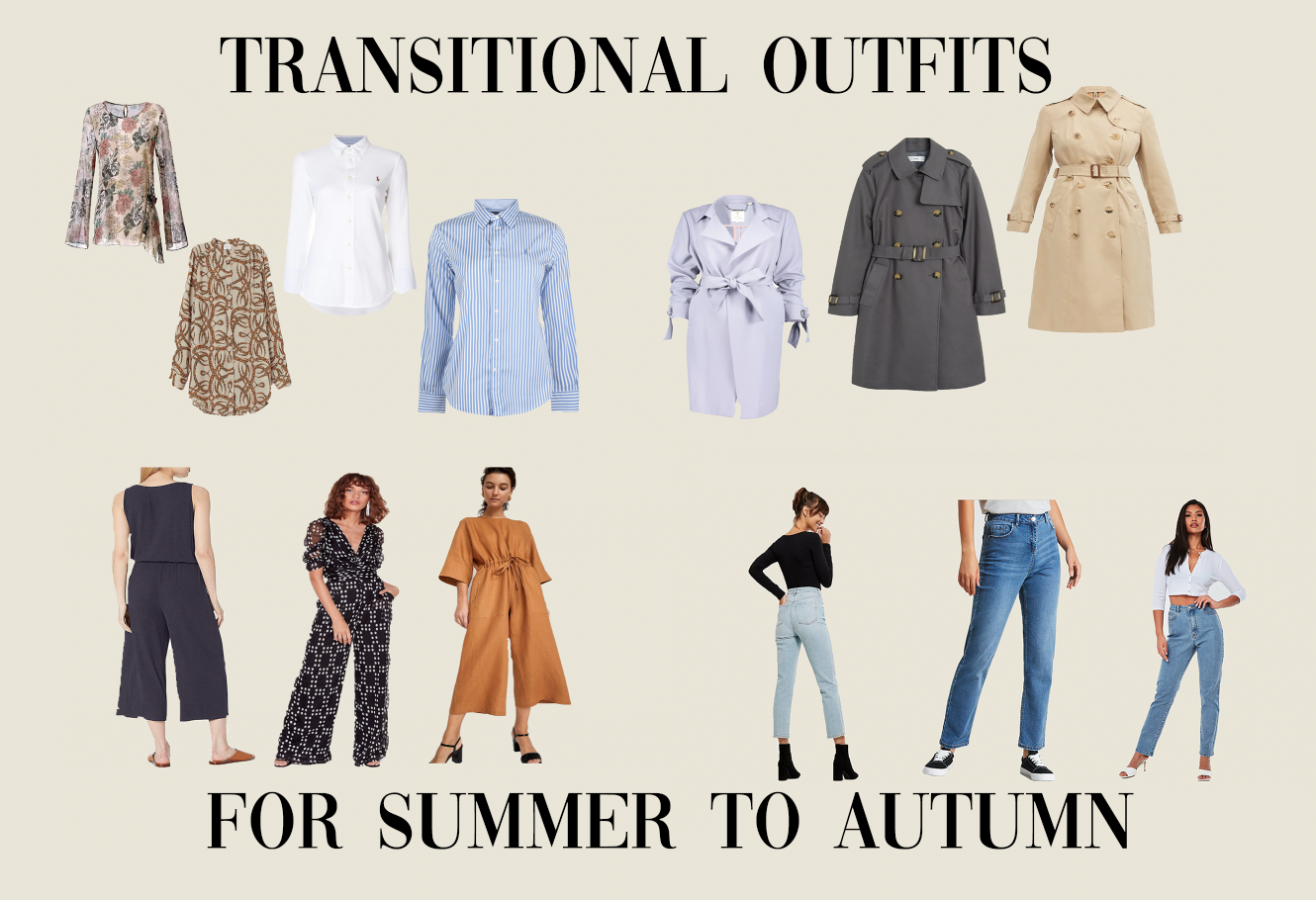 transitional pieces- summer to autumn