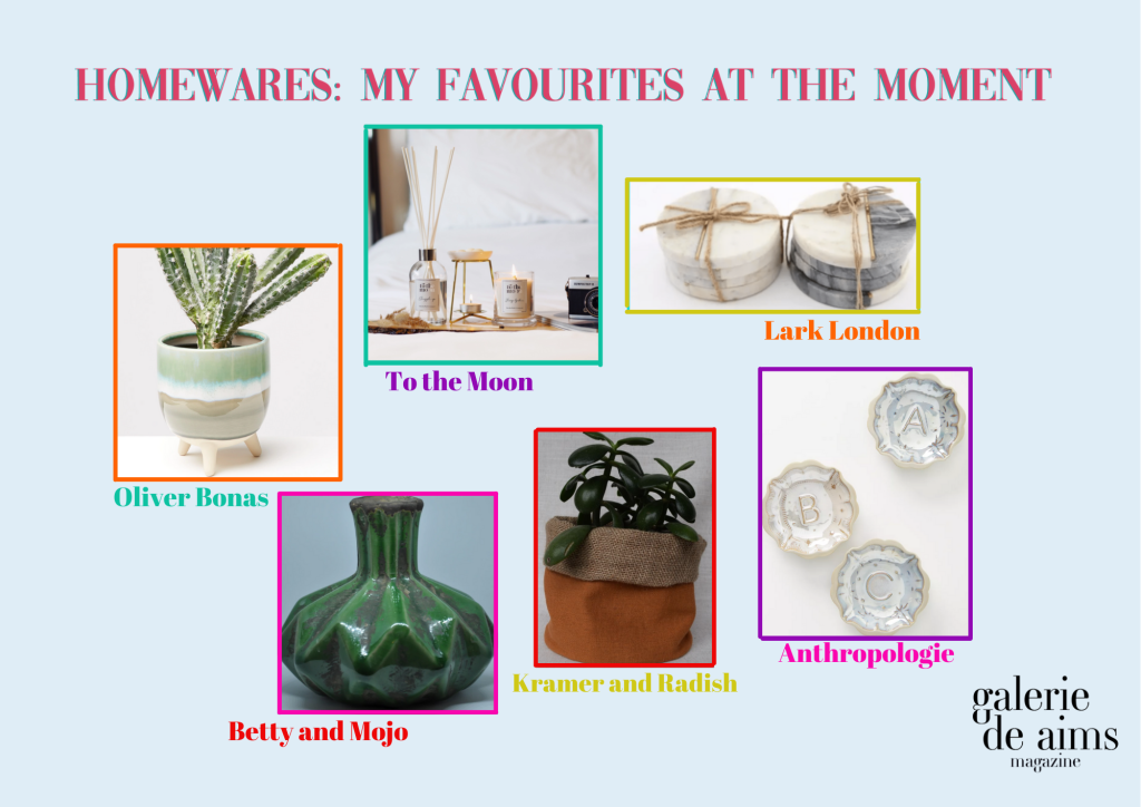 Homewares: my favourites at the moment