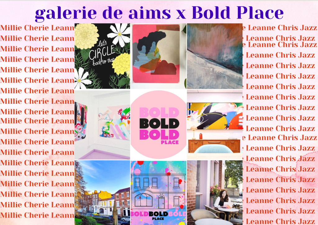 Galerie de aims x Bold Place.