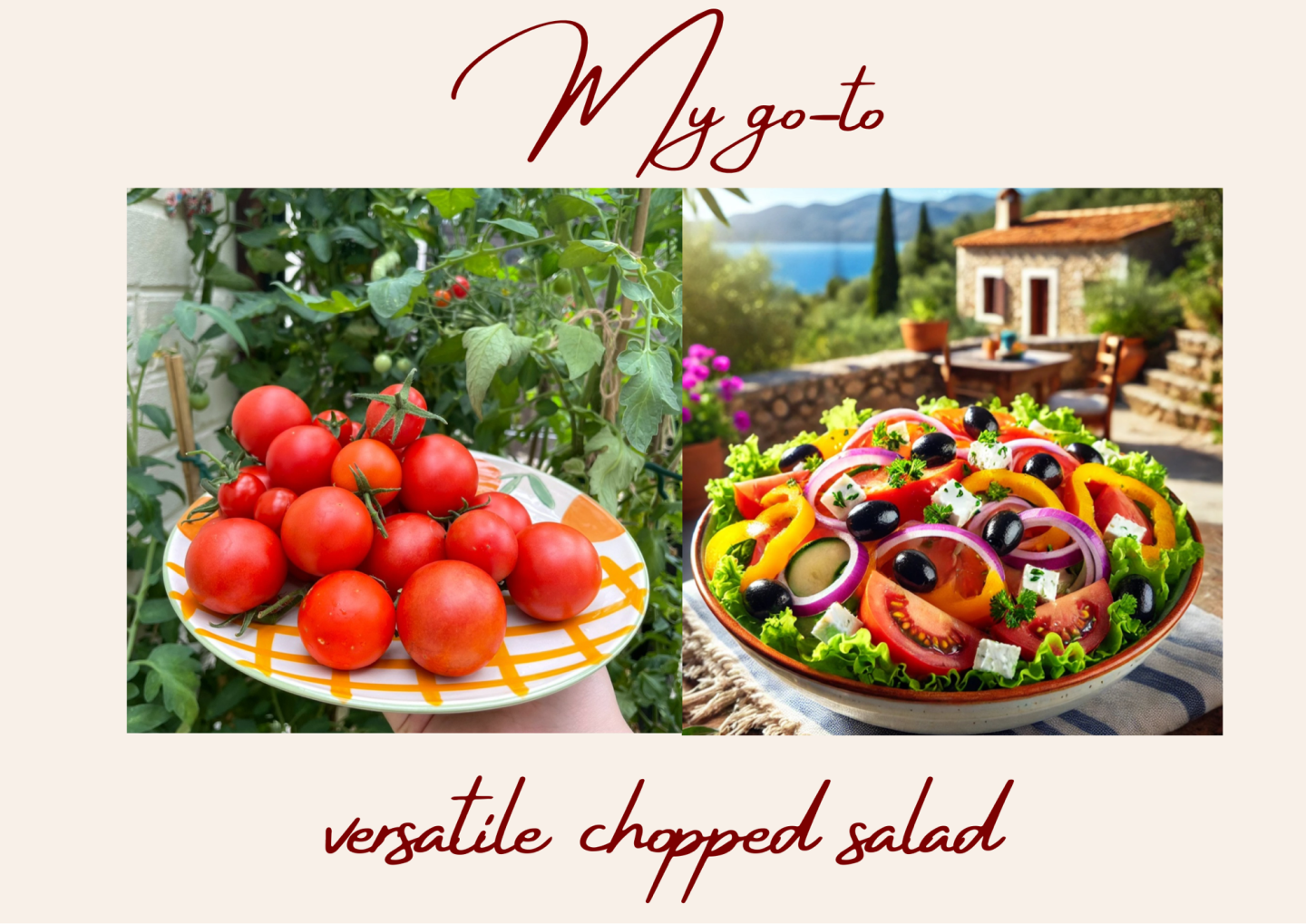 My go-to Chopped Salad recipe